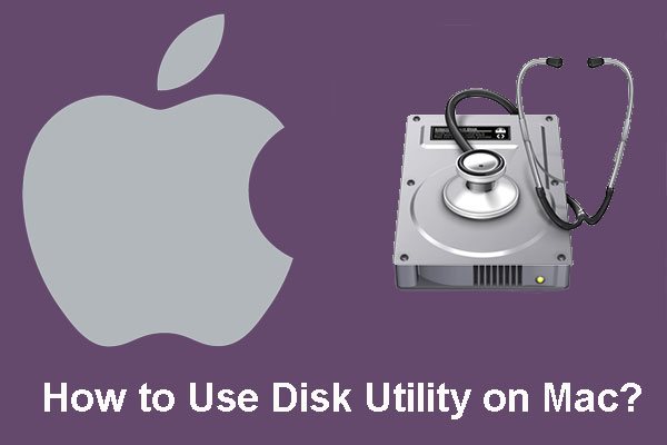 How to Use Disk Utility on Mac | Partition/Repair/Restore Drive