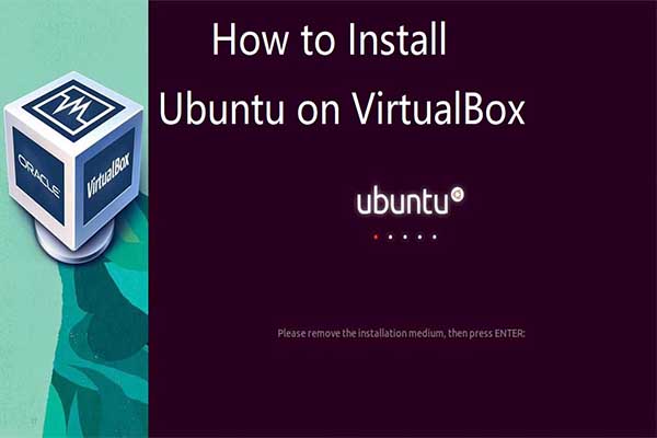 how to install ubuntu on virtualbox thumbnail