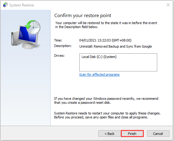 confirm the restore point and click Finish