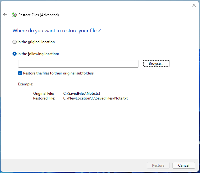 Windows 11 restore to the original or new location