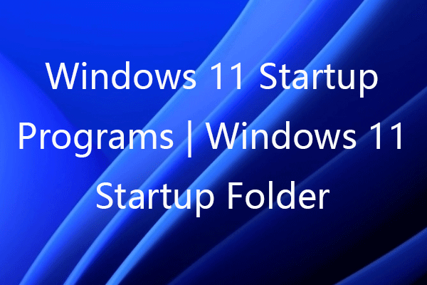 Windows 11 startup programs