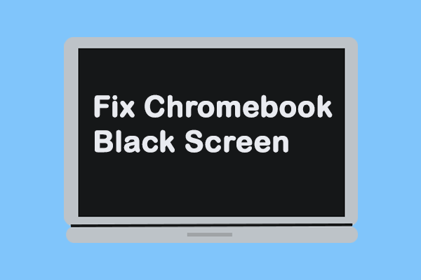 Chromebook black screen