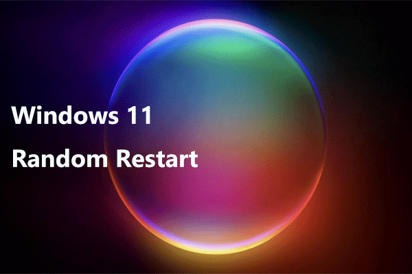 Windows 11 random restart