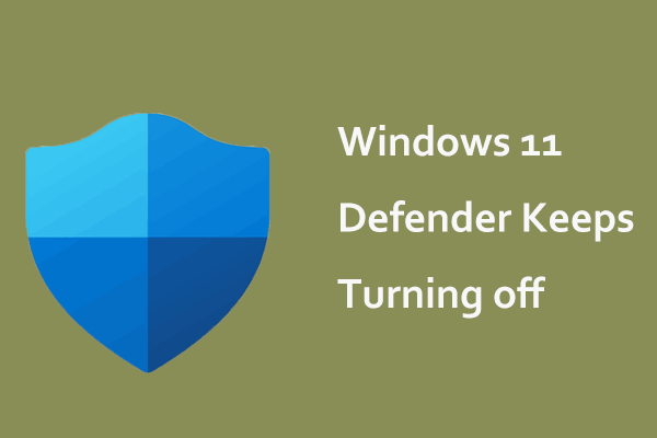 Windows 11 Defender keeps turning off