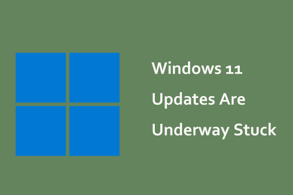 Windows 11 updates are underway stuck