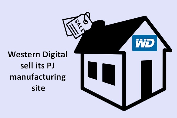 Western Digital Will Close Pj Manufacturing Site By The End Of 2019