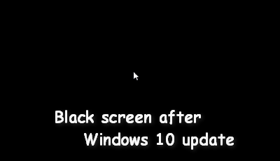 black screen Windows 10 update