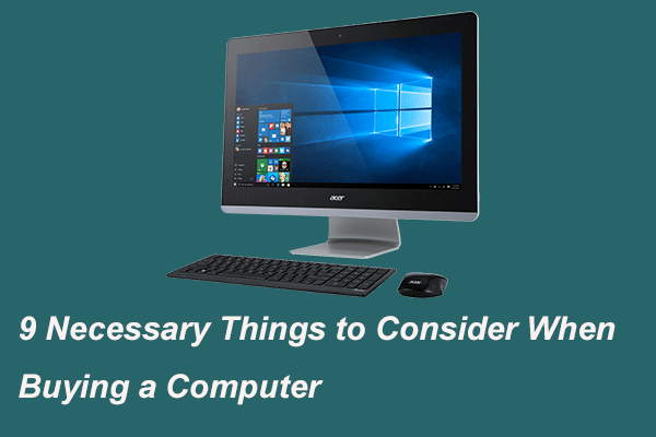 things to consider when buying a computer