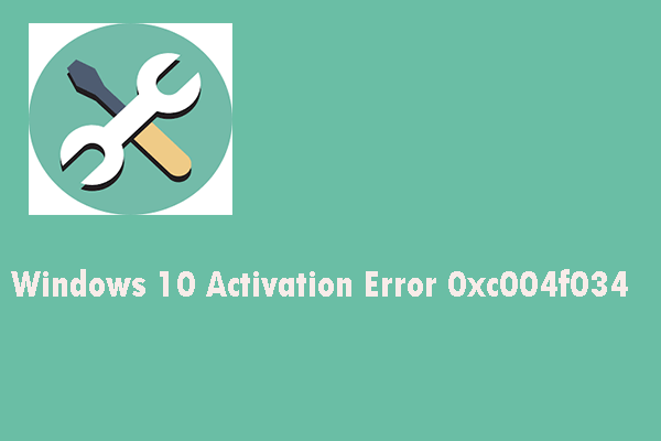 Windows 10 Activation Error 0xc004f034 Try These Useful Methods Windows 10 Activation Error 0xc004f034 Try These Useful Methods