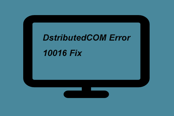 distributedcom error 10016 thumbnail