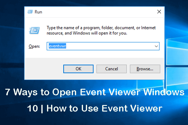 How to Open Event Viewer in Windows 10?