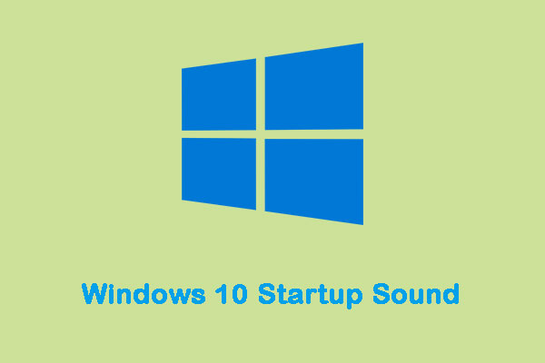 Windows 10 startup sound