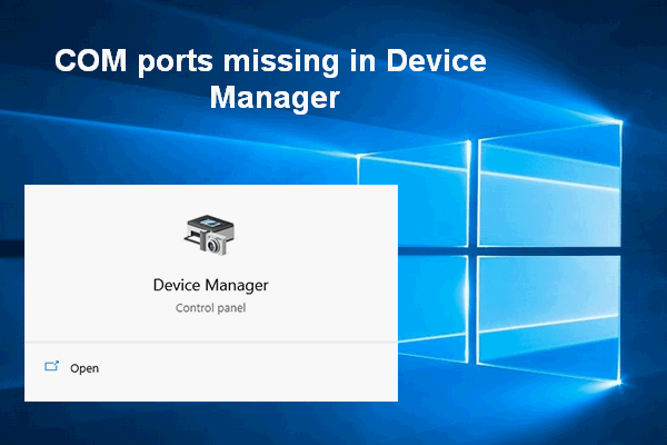 com port missing device manager thumbnail