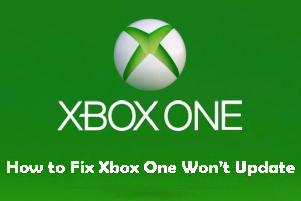 Xbox One won’t update