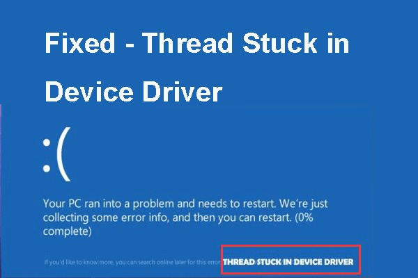 computer error thread stuck in device driver