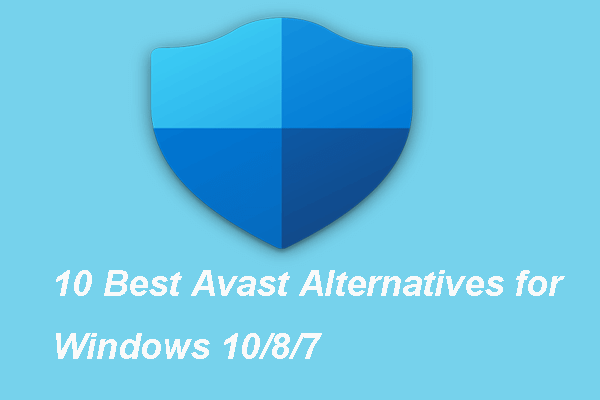 10 Best Avast Alternatives for Windows 10/8/7