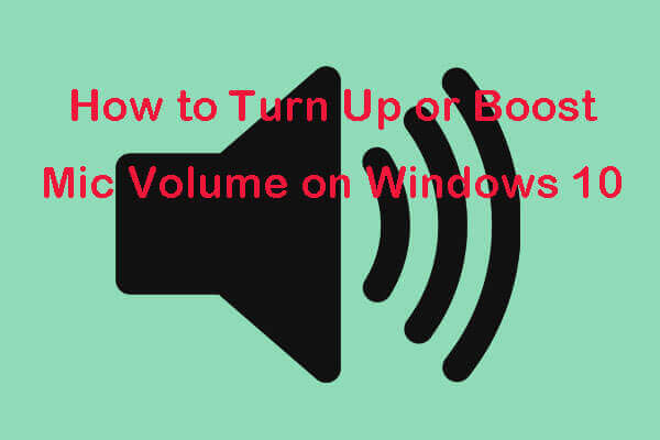 how to boost mic gain windows 10 how to boost mic gain windows 10