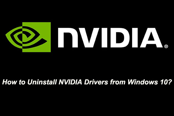 how to uninstall NVIDIA drivers
