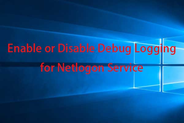 enable disable debug logging netlogon service thumbnail