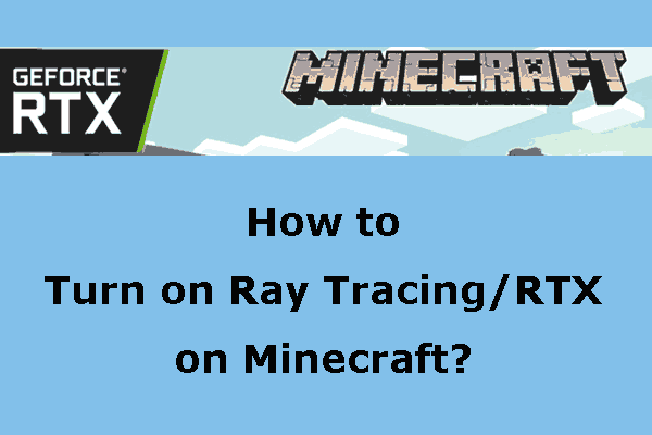 [Solved] How to Turn on Ray Tracing/RTX on Minecraft?