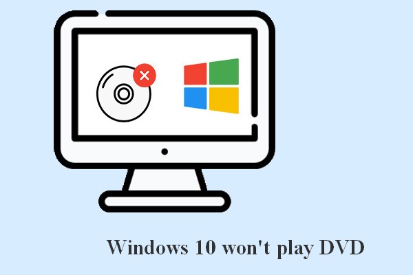 Windows 10 won't play DVD