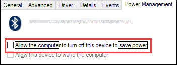 uncheck Allow the computer to turn off this device to save power
