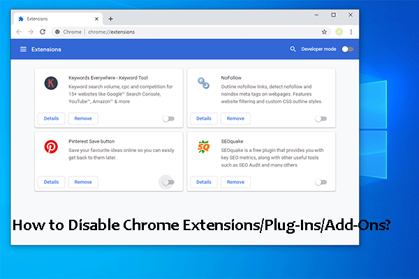 How to Disable and Enable Chrome Extensions/Plug-Ins/Add-Ons?