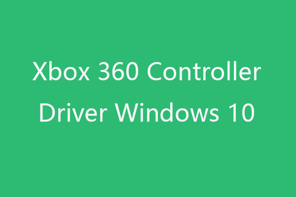 xbox controller 360 drivers windows 10 download