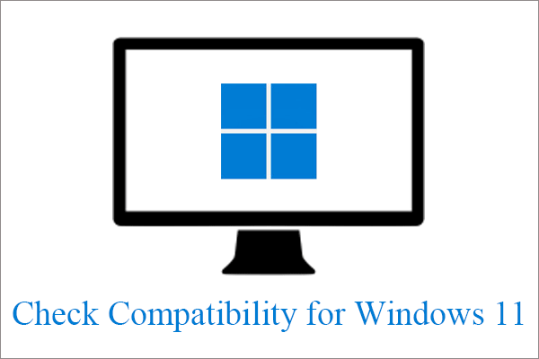check compatibility for windows 11