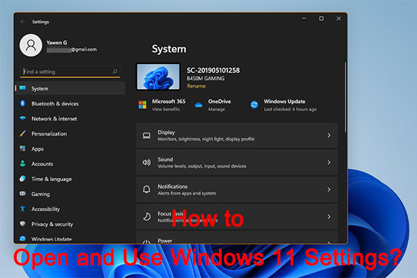 Windows 11 New Settings: How to Open it?  How to Use It?