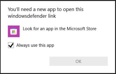 you need a new app to open this windowsdefender link
