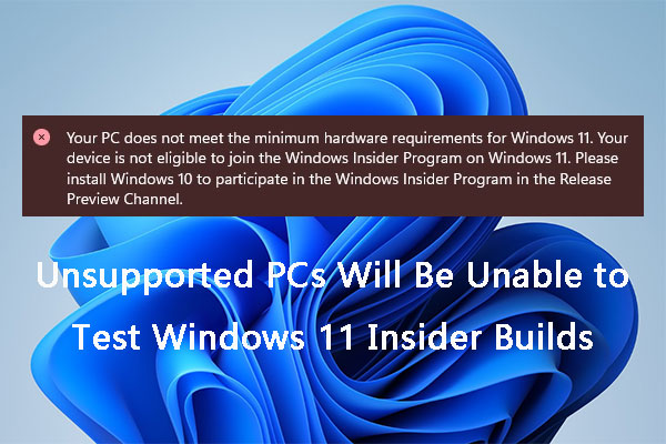 unsupported pcs unable to test win11 insider builds thumbnail