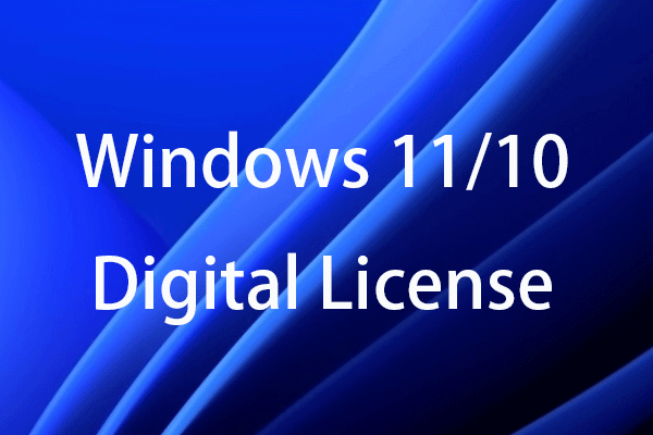 Get Windows 11/10 Digital License to Activate Windows 11/10