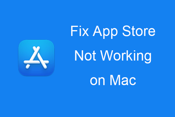 Fix App Store Not Working On Mac Can t Download Apps On Mac