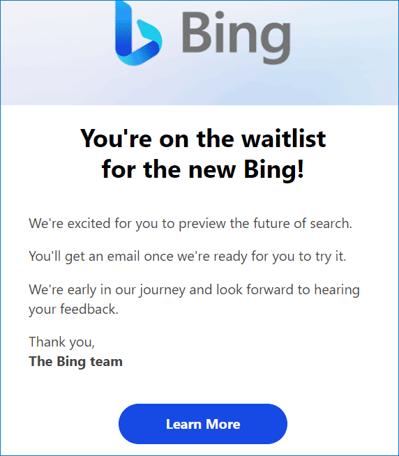 you are in waitlist list for new Bing