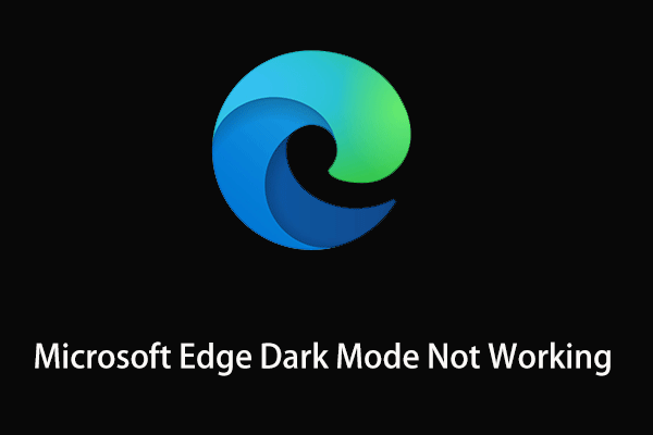 4 Ways To Fix Microsoft Edge Dark Mode Not Working