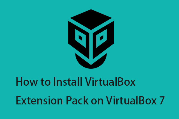 Guide - How to Install VirtualBox Extension Pack on VirtualBox?