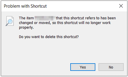 The item that this shortcut refers to has been changed or moved