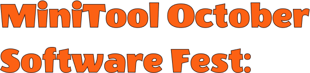 MiniTool October Software Fest