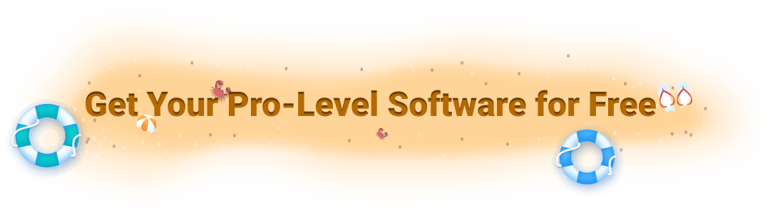 Get Your Pro-Level Software for Free