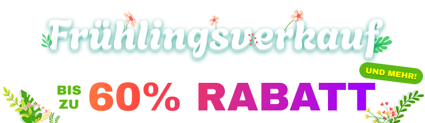 Frühlingsverkauf BIS ZU 60% RABATT UND MEHR!