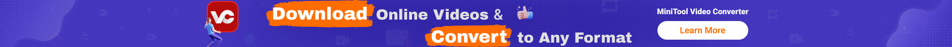 Download Online Videos & Convert to Any Format Banner