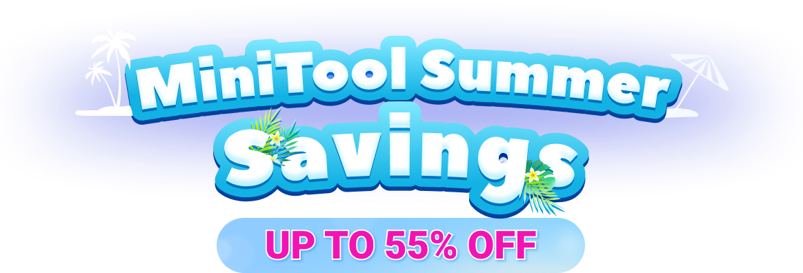 MiniTool Summer Savings